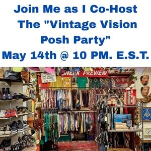 5/14 CO-HOST VINTAGE POSH PARTY 10PM. EST